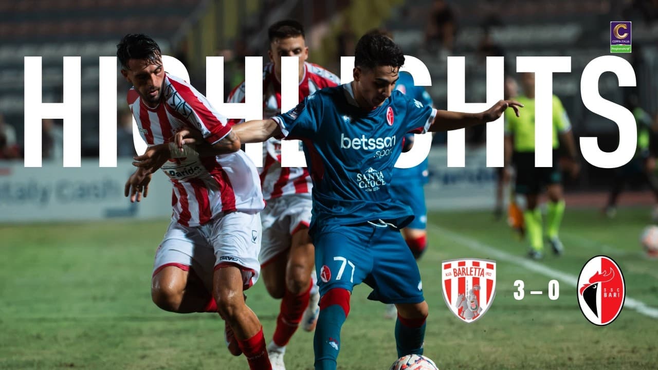 Barletta-Bari 3-0 | Gli Highlights della Partita